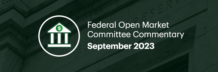 Federal Open Market Committee Commentary September 2023